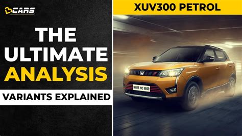 2022 Mahindra XUV300 Petrol Variants Explained Video .